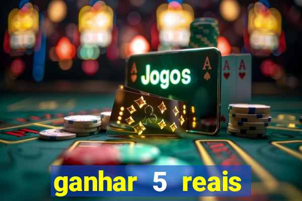 ganhar 5 reais agora pix